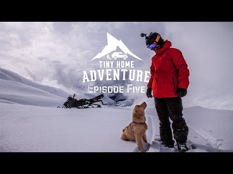 Tiny Home Adventure Season Two Episode Five!