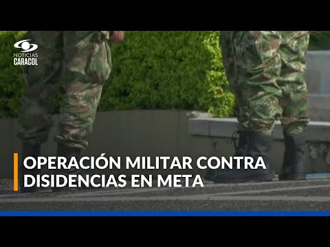 Fuerza Pública adelanta operación contra disidencias en zona rural de Vista Hermosa, Meta