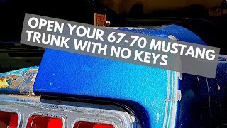 How to Open Your 67-70 Mustang Trunk with NO Keys and NO DRILLING