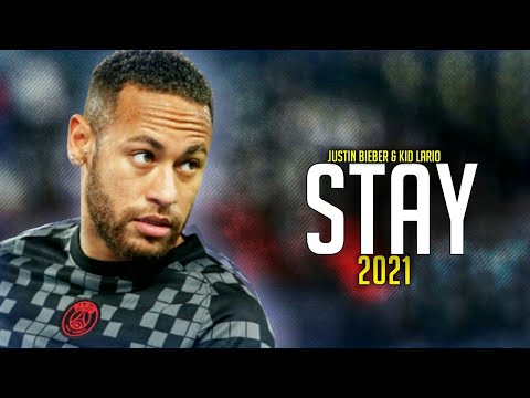 Neymar Jr • Stay (Justin Bieber × Kid laroi) skills and goals 2021