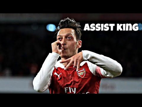 Mesut Ozil: The king of assists