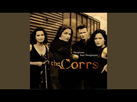 The Right Time - The Corrs(from their Album 'Forgiven, Not Forgotten) - Lyrics and Music by the Corrs. Producer: David Foster. Co-producer: Jim Corr