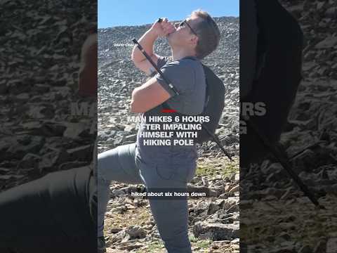 Man hikes 6 hours after impaling himself with hiking pole