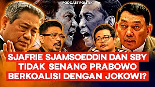 Zulfan Lindan : Sjafrie Sjamsoeddin Dan SBY Tidak Senang Prabowo Berkoalisi Dengan Jokowi