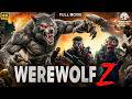 WEREWOLF Z Full Hollywood Horror Action Movie English Movie Daniel B Julie P Free Movies