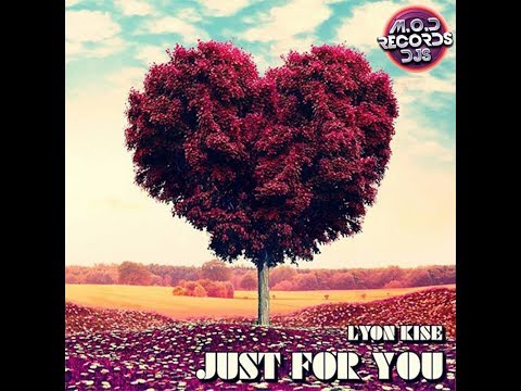 Lyon Kise - Just for you (hands up mix)
