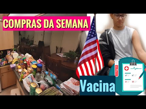 COMPRAS DA SEMANA, VACINA ,ESCOLA NOS EUA