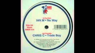 Ian M - No Way