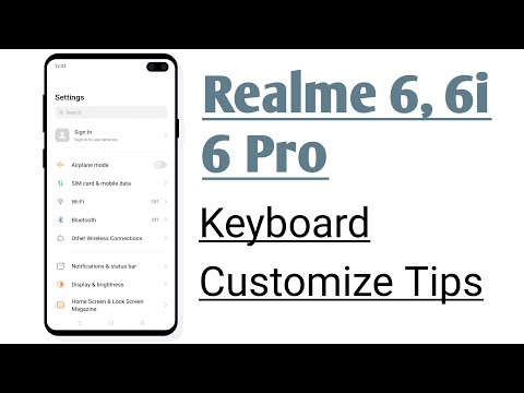 Realme 6, 6i, 6 Pro Keyboard Customize Tips