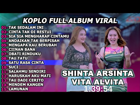 Shinta Arsinta Ft Vita Alvia Tak Sedalam Ini Full Album Koplo Terbaru Viral