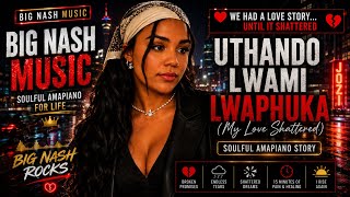 Download lagu ❤️ WE HAD A LOVE STORY… 💔 | Uthando Lwami Lwaphuka (My Love Shattered) | Soulful Amapiano Story mp3 Download lagu ❤️ WE HAD A LOVE STORY… 💔 | Uthando Lwami Lwaphuka (My Love Shattered) | Soulful Amapiano Story mp3