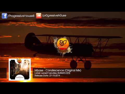 Mbase - Candescence (Original Mix)