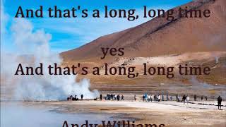 Andy Williams     The Twelfth of Never   +   lyrics
