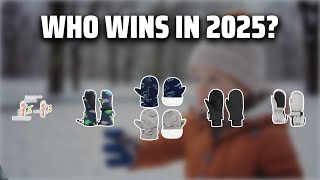 The Top 5 Best Toddler Mittens in 2025 - Must Watch Before B