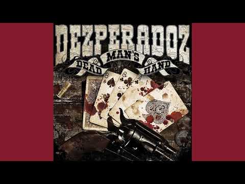 Dezperadoz (Desperados) - Dead Man's Hand (2012) (Full Album)