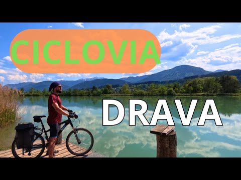 Drava Cycle Path: 363 km from Dobbiaco to Maribor in 4 days - Route guide