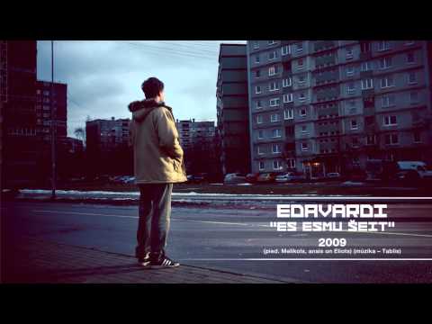 Edavārdi - 2009 (pied. Melikols, ansis & Eliots)