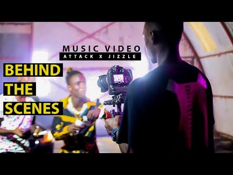 Attack ft Jizzle | Behind the Scenes