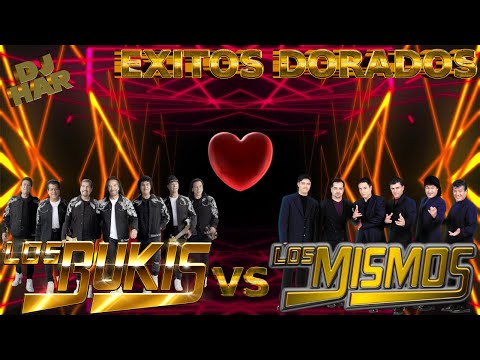 LOS BUKIS VS LOS MISMOS FRENTE A FRENTE EXITOS DORADOS ROMANTICOS BOLERITOS DJ HAR