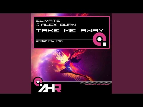 Take Me Away (Original Mix)