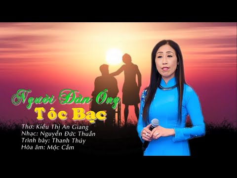 Người đàn ông tóc bạc - Thanh Thúy