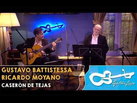 Gustavo Battistessa & Ricardo Moyano CASERON DE TEJAS