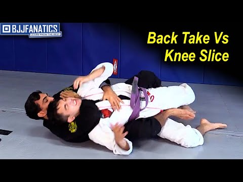 Back take Vs Knee Slice by Lucas Leite