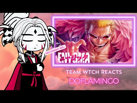 Team WTCH React a Rap do Doflamingo - Saúdem o Rei (Enygma)