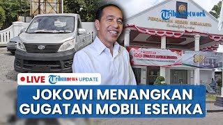 LIVE: Jokowi Menang soal Gugatan Mobil Esemka di PN Solo! Hakim Tolak Seluruh Eksepsi Penggugat