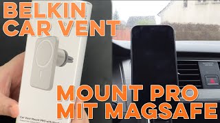 Belkin Car Vent Mount PRO mit MagSafe - Unboxing & erster Härtetest | Techpool Podcast