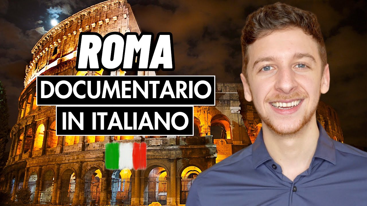 Documentario: Roma (SUB ITA) | Imparare l’Italiano