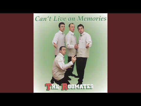 Can't Live on Memories