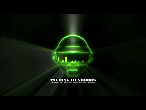 Spadez - Talking Hundreds (feat. DEV, Fatman Scoop & Jeremy Greene) [Visualizer]