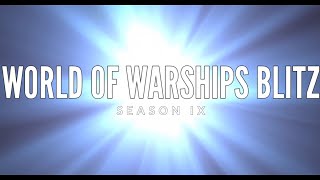 【新章】World of WarShips BLITZ "Season 9"オープニング映像【AMV】