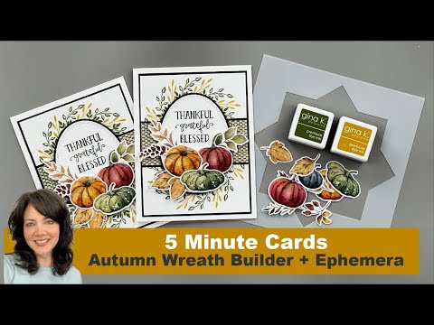 Wreath Builder + Autumn Ephemera - 5 Minute Cards