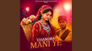 Download lagu CHANDRA MANI YE mp3
