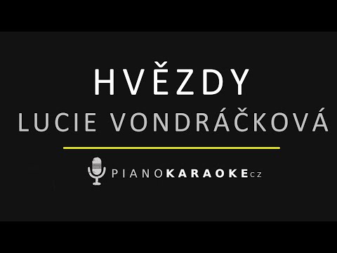 Lucie Vondráčková - Hvězdy | Piano Karaoke Instrumental
