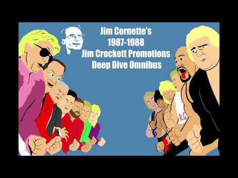 Jim Cornette's 1987-1988 Jim Crockett Promotions Deep Dive Omnibus