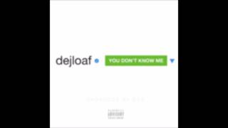 DeJ Loaf - You Dont Know Me SLOWED DOWN