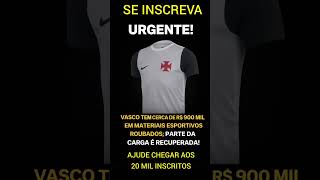 VASCO TEM PARTE DE CARGA ROUBADA ,RECUPERADA!