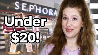 The BEST makeup at Sephora... for UNDER $20! 🤑