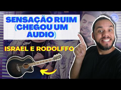 Sensação Ruim (chegou Um Áudio) - Israel e…