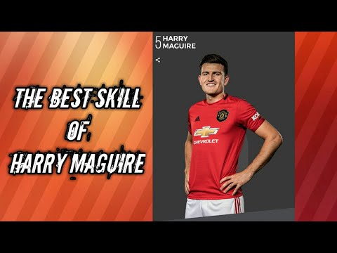 The best skill Harry maguire (season 19-20)