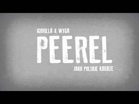 Igorilla & Wyga jako Polskie Karate "PeeReL" prod. The Returners (Dirty Demo Version)