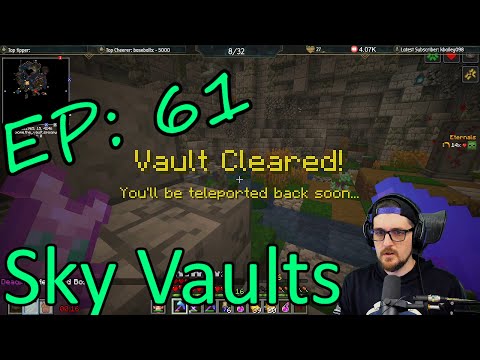 Clearing Vaults Rolling Armor! Sky Vaults Map Episode 61 Modded Minecraft
