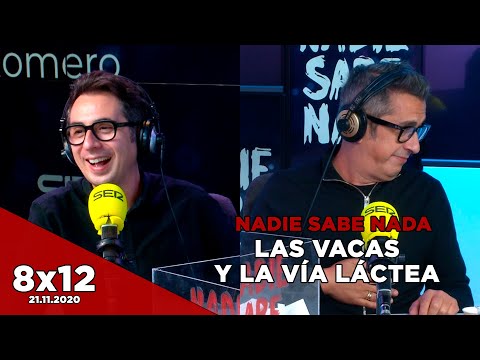 NADIE SABE NADA 8x12 | Las vacas y la Vía Láctea