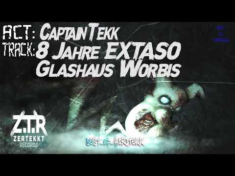 CaptainTekk @ 8 Jahre EXTASO - Glashaus Worbis | HARDTEKK | [HD]