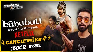 Bahubali Before The Beginning  Bahubali 3 Netflix 