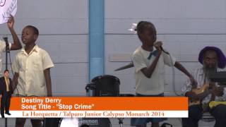 Destiny Derry singing Stop Crime for the LaHorquetta / Talparo Junior Calypso Monarch 2014