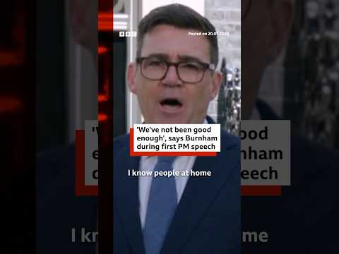 'We need to be better,' Andy Burnham says in first speech as UK PM. #BBCNews